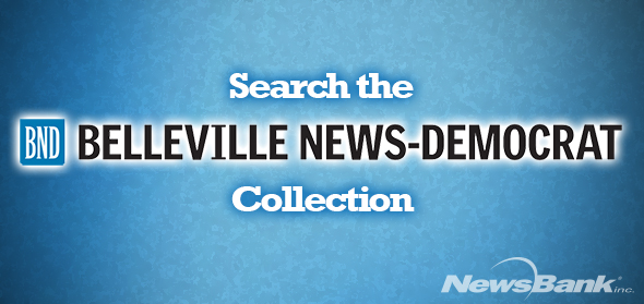 Belleville News-Democrat Historical and Current Collection