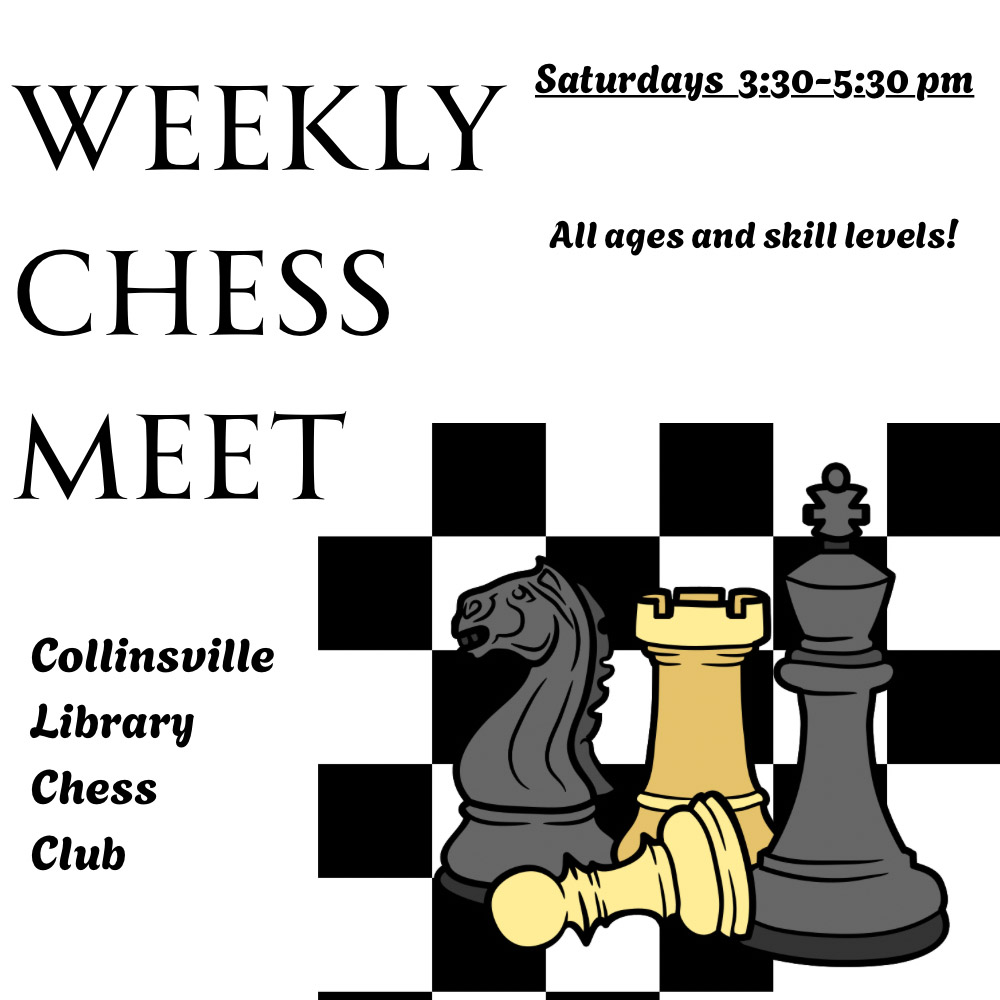 Information about the Collinsville Library Weekly Chess Meet